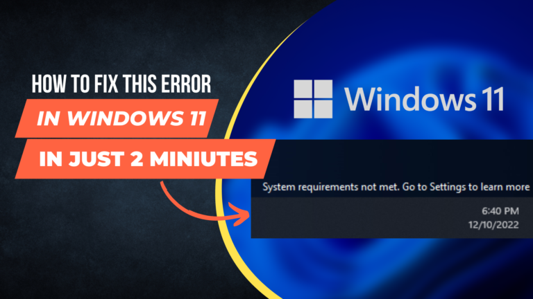 How to remove System Requirements Not Met notification on Windows 11